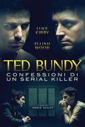 Ted Bundy: Confessioni di un serial killer