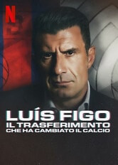 Luís Figo: il trasferimento che ha cambiato il calcio