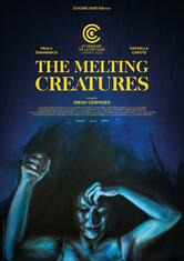 The Melting Creatures