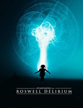 Roswell Delirium