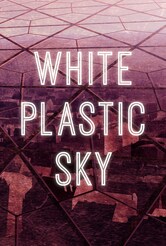White Plastic Sky