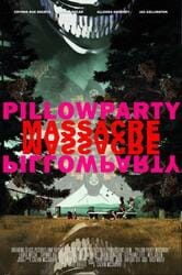 Pillow Party Massacre