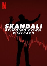 Skandal! Il caso Wirecard