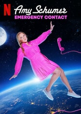 locandina Amy Schumer: Emergency Contact