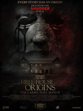 Hell House LLC Origins: The Carmichael Manor