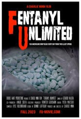 F. U. (Fentanyl Unlimited)