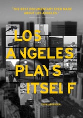 locandina Los Angeles Plays Itself