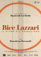 Bice Lazzari - Il ritmo e l'ossessione