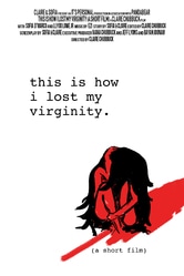 This Is How I Lost My Virginity