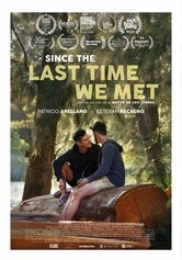 Since the Last Time We Met