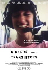 Sisters with Transistors - Le pioniere della musica elettronica