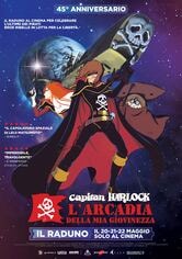 Locandina Capitan Harlock: L'Arcadia della mia giovinezza