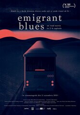 Emigrant Blues: a Road Movie in 2 1/2 Chapters