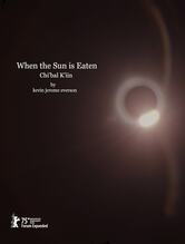 When the Sun is Eaten (Chi'bal K'iin)
