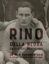 Rino Della Negra, calciatore partigiano