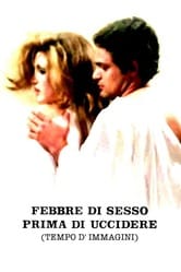 Febbre di sesso prima di uccidere