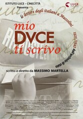 Mio Duce ti scrivo