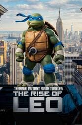 Teenage Mutant Ninja Turtles: The Rise of Leo