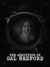 Abduction of Sal Bedford