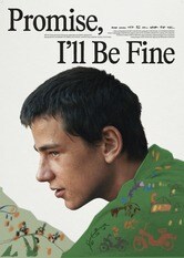 Promise, I'll Be Fine