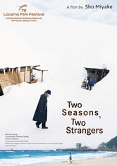 Two Seasons, Two Strangers