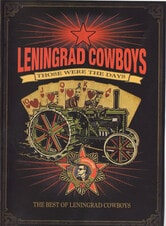 Leningrad Cowboys: Those Were the Days