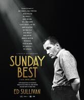 Sunday Best - La storia di Ed Sullivan