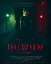 locandina Una cosa vicina