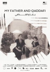 locandina My Father and Qaddafi