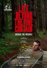 locandina Life beyond the pine curtain - L'America degli invisibili
