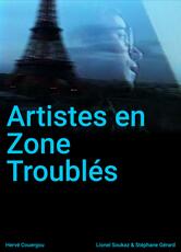 Artistes en zone troublés