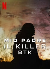 Mio padre, il killer BTK