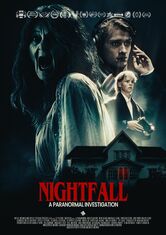 Nightfall: A Paranormal Investigation