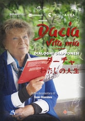 Dacia, vita mia. Dialoghi giapponesi