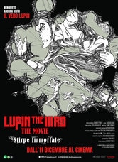 Lupin III – The Movie: La stirpe immortale