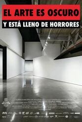 Art Is Dark and Full of Horrors 