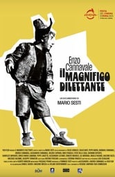 Enzo Cannavale: Il magnifico dilettante