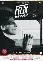 Felix, dare to dream