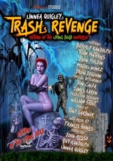 Trash's Revenge: Return of The Living Dead Universe