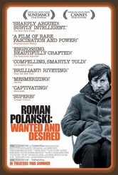 Roman Polanski. Wanted and Desired