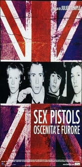 Sex Pistols - Oscenità e furore