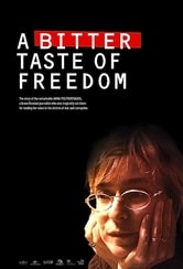 A Bitter Taste of Freedom