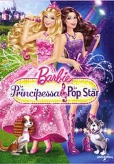 Barbie. La Principessa e la popstar