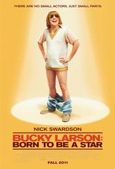 Bucky Larson. Born to Be a Star