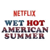 Wet Hot American Summer: First Day of Camp