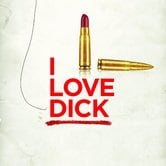 I Love Dick