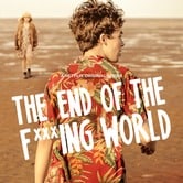 The End of the F***ing World