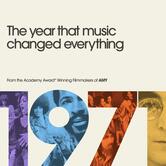 1971: The Year That Music Changed Everything