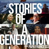 Stories of a Generation con Papa Francesco