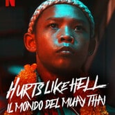 Hurts Like Hell: il mondo del muay thai